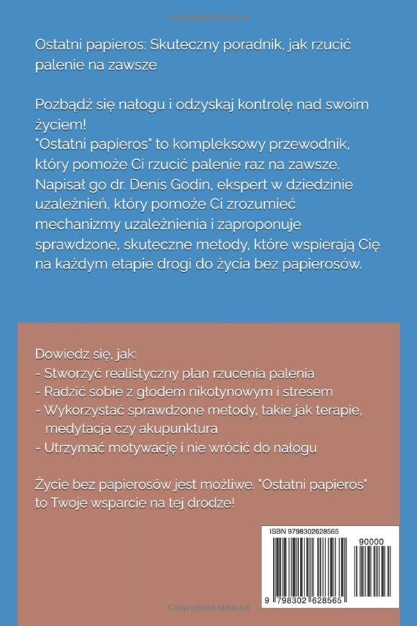 OSTATNI PAPIEROS: SKUTECZNY PORADNIK, JAK RZUCIĆ PALENIE NA ZAWSZE. D. GODIN - obrazek 3