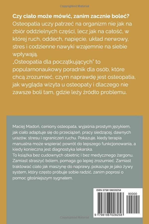 OSTEOPATIA DLA POCZĄTKUJĄCYCH: PRZEWODNIK PO PODSTAWACH OSTEOPATII. M. MADOŃ - obrazek 3