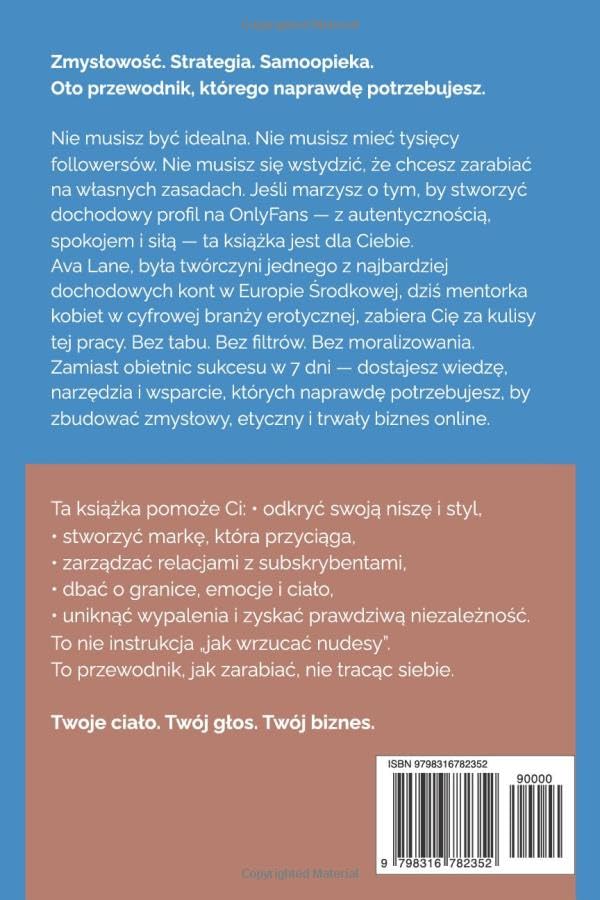 ONLYFANS OD ŚRODKA: JAK STWORZYĆ ZMYSŁOWY BIZNES, ZACHOWUJĄC SWOJE GRANICE. A. LANE - obrazek 3