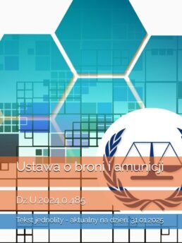 Książka "Ustawa o broni i amunicji: Dz.U.2024.0.485"