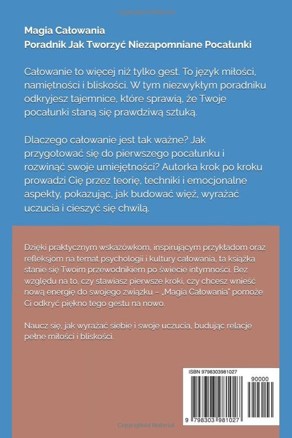 MAGIA CAŁOWANIA: PORADNIK JAK TWORZYĆ NIEZAPOMNIANE POCAŁUNKI. D. FIALA - obrazek 2