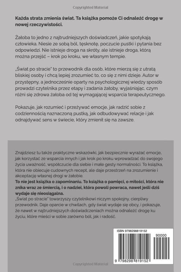 ŚWIAT PO STRACIE: JAK PRZEJŚĆ KROK PO KROKU PRZEZ ŻAŁOBĘ. J. MOREAU - obrazek 3